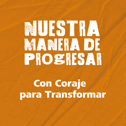 Nuestra Manera de Progresar Nuestra Manera de Progresar